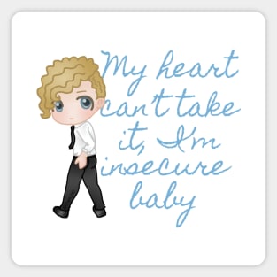 Imnotshane Shane Singer Musician Funny Insecure Lyric Spank Design Magnet